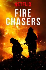 Fire Chasers (Türkçe Dublaj)