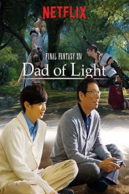 Final Fantasy XIV: Dad of light (Asya Dizi)