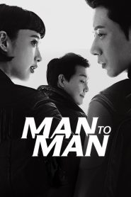 Man to Man (Asya Dizi)