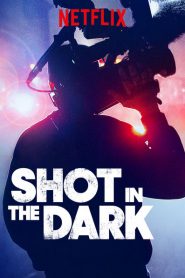 Shot in the Dark (Türkçe Dublaj)