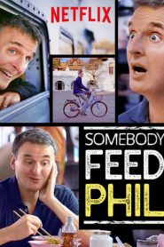 Somebody Feed Phil (Türkçe Dublaj)
