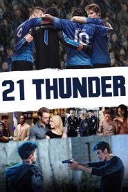 21 Thunder (Türkçe Dublaj)