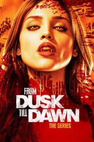 From Dusk till Dawn: The Series (Türkçe Dublaj)