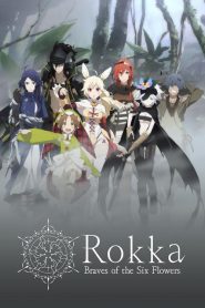 Rokka no Yuusha (Anime)