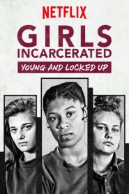 Girls Incarcerated (Türkçe Dublaj)