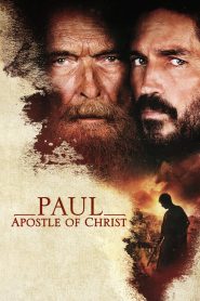 Paul, Apostle of Christ (2018) Türkçe Dublaj izle