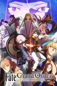 Fate/Grand Order: Zettai Majuu Sensen Babylonia (Anime)