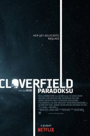 Cloverfield Paradoksu (2018) Türkçe Dublaj izle