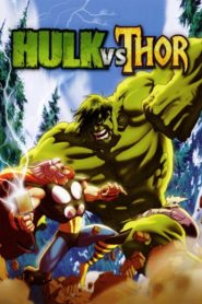 Hulk vs. Thor (2009) Türkçe Dublaj izle