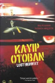 Kayıp Otoban (1997) Türkçe Dublaj izle
