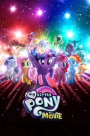 My Little Pony Filmi (2017) Türkçe Dublaj izle