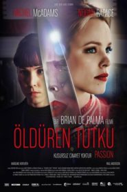 Öldüren Tutku (2012) Türkçe Dublaj izle