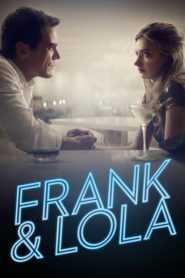 Frank ve Lola (2016) Türkçe Dublaj izle