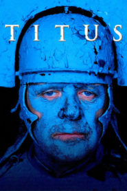 Titus (1999) Türkçe Dublaj izle