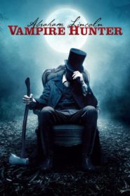 Vampir Avcısı: Abraham Lincoln (2012) Türkçe Dublaj izle