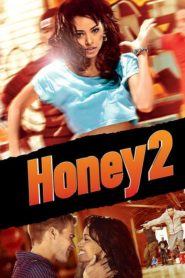 Honey 2 (2011) Türkçe Dublaj izle