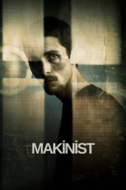 Makinist (2004) Türkçe Dublaj izle