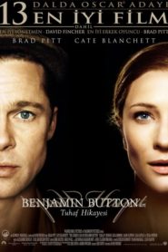 Benjamin Button’ın Tuhaf Hikayesi (2008) Türkçe Dublaj izle