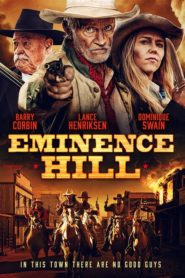 Eminence Hill (2019) izle