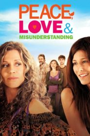 Barış, Sevgi ve Yanlış Anlamalar (2011) Türkçe Dublaj izle