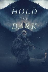 Hold the Dark (2018) Türkçe Dublaj izle