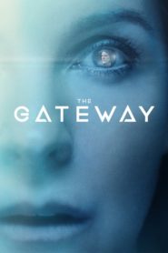 The Gateway (2018) izle