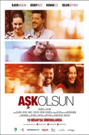Aşk Olsun (2015) Yerli Film izle