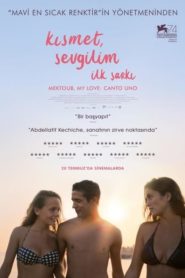 Kısmet, Sevgilim: İlk Şarkı (2017) Türkçe Dublaj izle