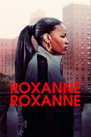 Roxanne, Roxanne (2017) Türkçe Dublaj izle