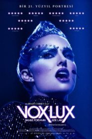 Vox Lux (2018) Türkçe Dublaj izle