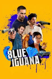 Mavi Iguana (2018) Türkçe Dublaj izle