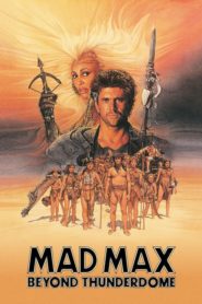 Mad Max 3: Gök Gürültüsünün Ardında (1985) Türkçe Dublaj izle