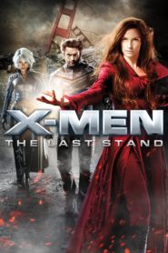 X-Men 3: Son Direniş (2006) Türkçe Dublaj izle