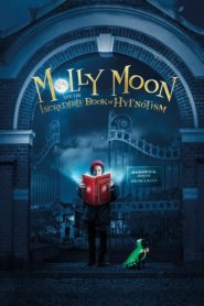 Molly Moon ve Sihirli Kitap (2015) Türkçe Dublaj izle