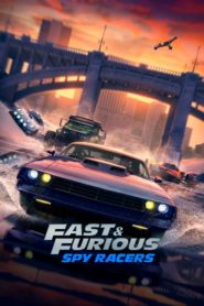 Fast & Furious Spy Racers (Türkçe Dublaj)