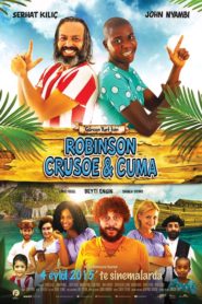 Robinson Crusoe ve Cuma (2015) Yerli Film izle