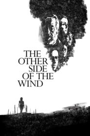 The Other Side of the Wind (2018) izle
