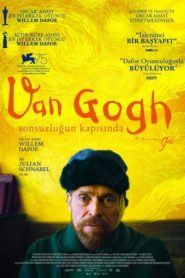 Van Gogh: Sonsuzluğun Kapısında (2018) Türkçe Dublaj izle