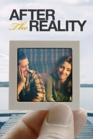 Reality’den Sonra (2016) Türkçe Dublaj izle