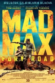 Mad Max 4: Öfkeli Yollar (2015) Türkçe Dublaj izle