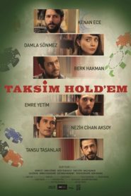 Taksim Hold’em (2017) Yerli Film izle