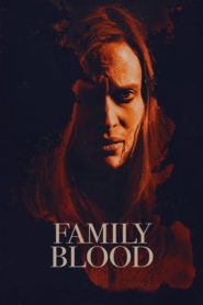 Aile Kanı (2018) Türkçe Dublaj izle