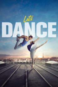 Let’s Dance (2019) Türkçe Dublaj izle