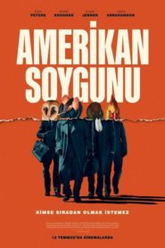 Amerikan Soygunu (2018) Türkçe Dublaj izle