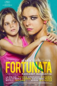 Fortunata (2017) Türkçe Dublaj izle