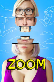 Zoom (2015) Türkçe Dublaj izle