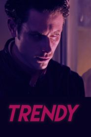 Trendy (2017) Türkçe Dublaj izle