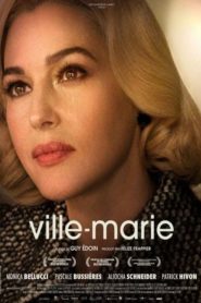Ville-Marie (2015) Türkçe Dublaj izle