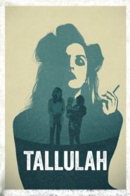 Tallulah (2016) Türkçe Dublaj izle