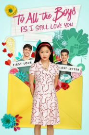 Sevdiğim Tüm Erkeklere: Not: Seni Hâlâ Seviyorum (2020) Türkçe Dublaj izle